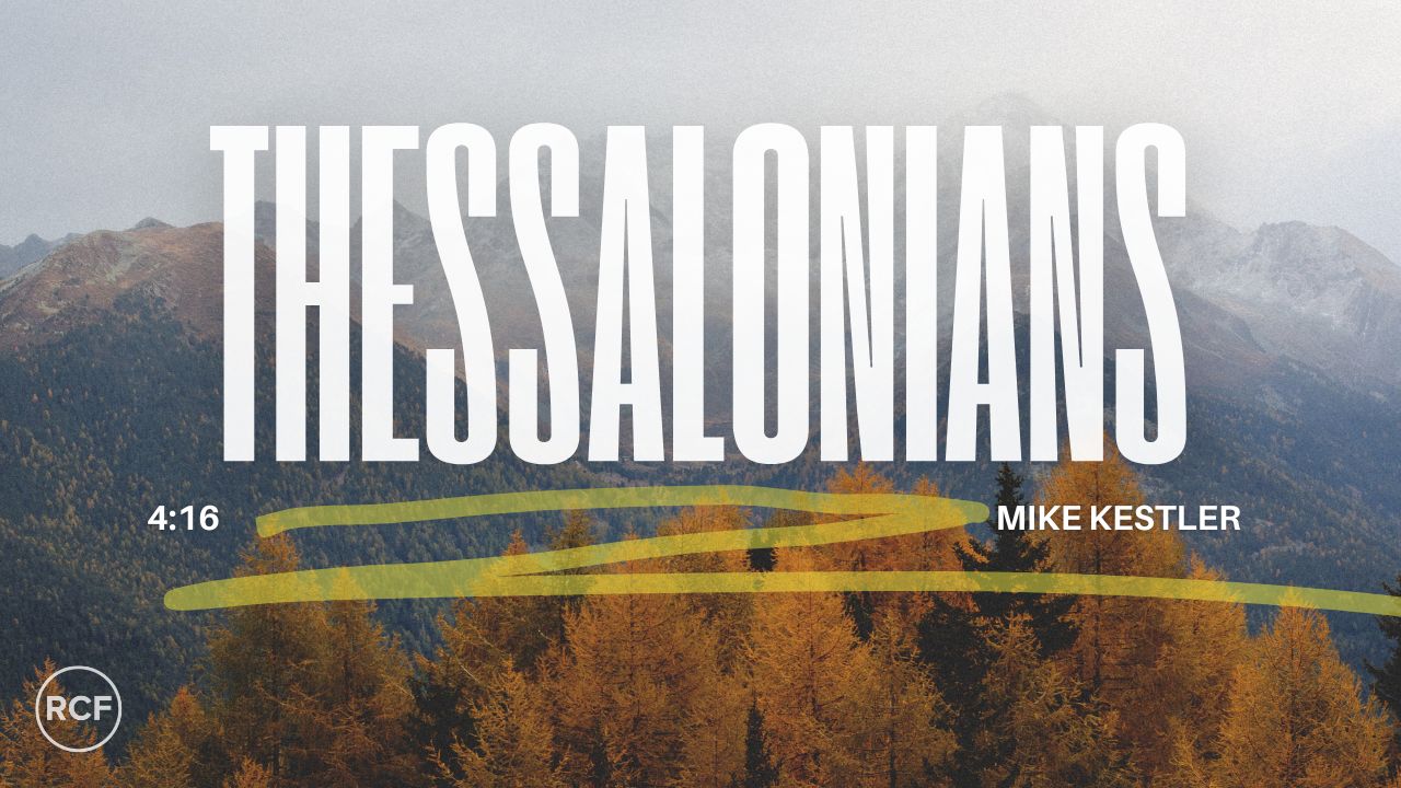1 Thessalonians 4 - Mike Kestler
